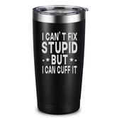 ARIABLE tumbler front engraving showing the humorous police quote and durable finish