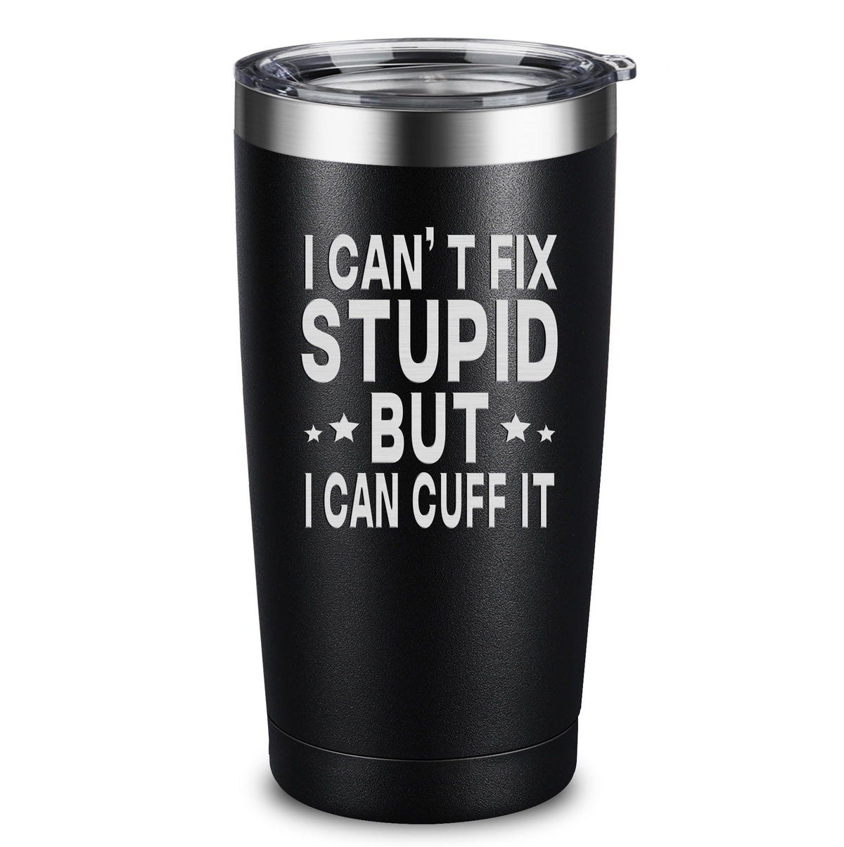 ARIABLE tumbler front engraving showing the humorous police quote and durable finish