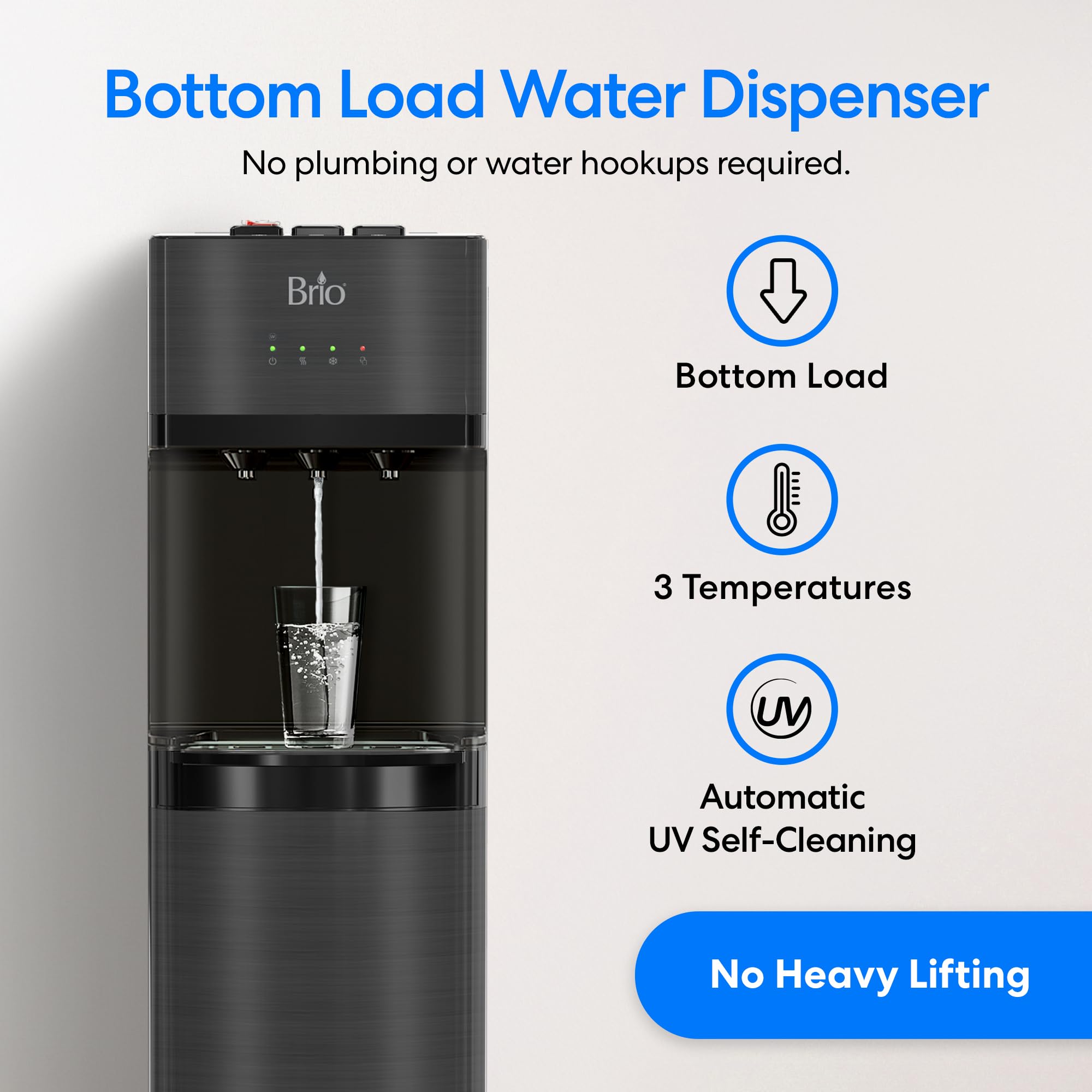 Brio bottom-load cabinet open displays easy bottle replacement benefit