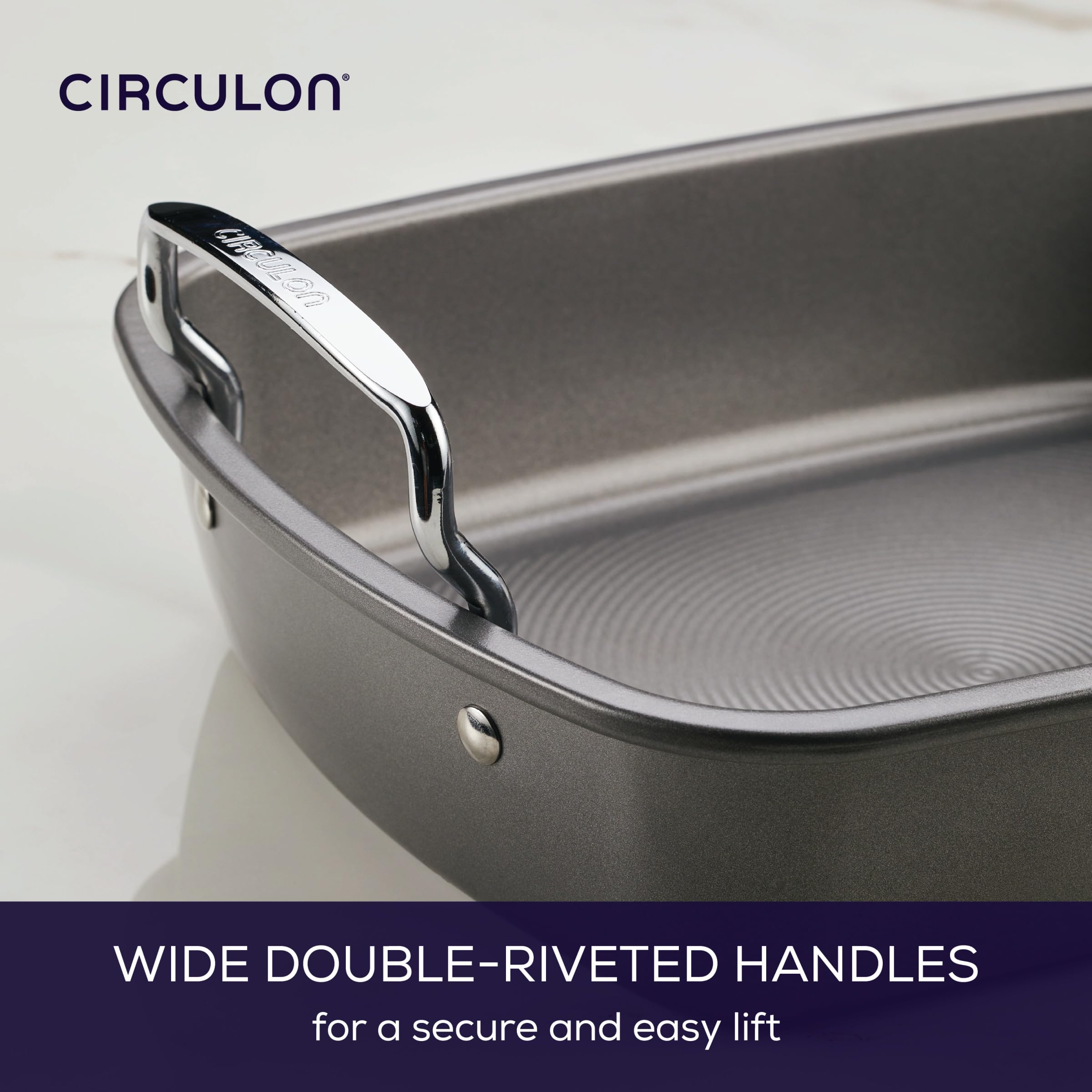 Circulon roaster underside and steel construction for durability