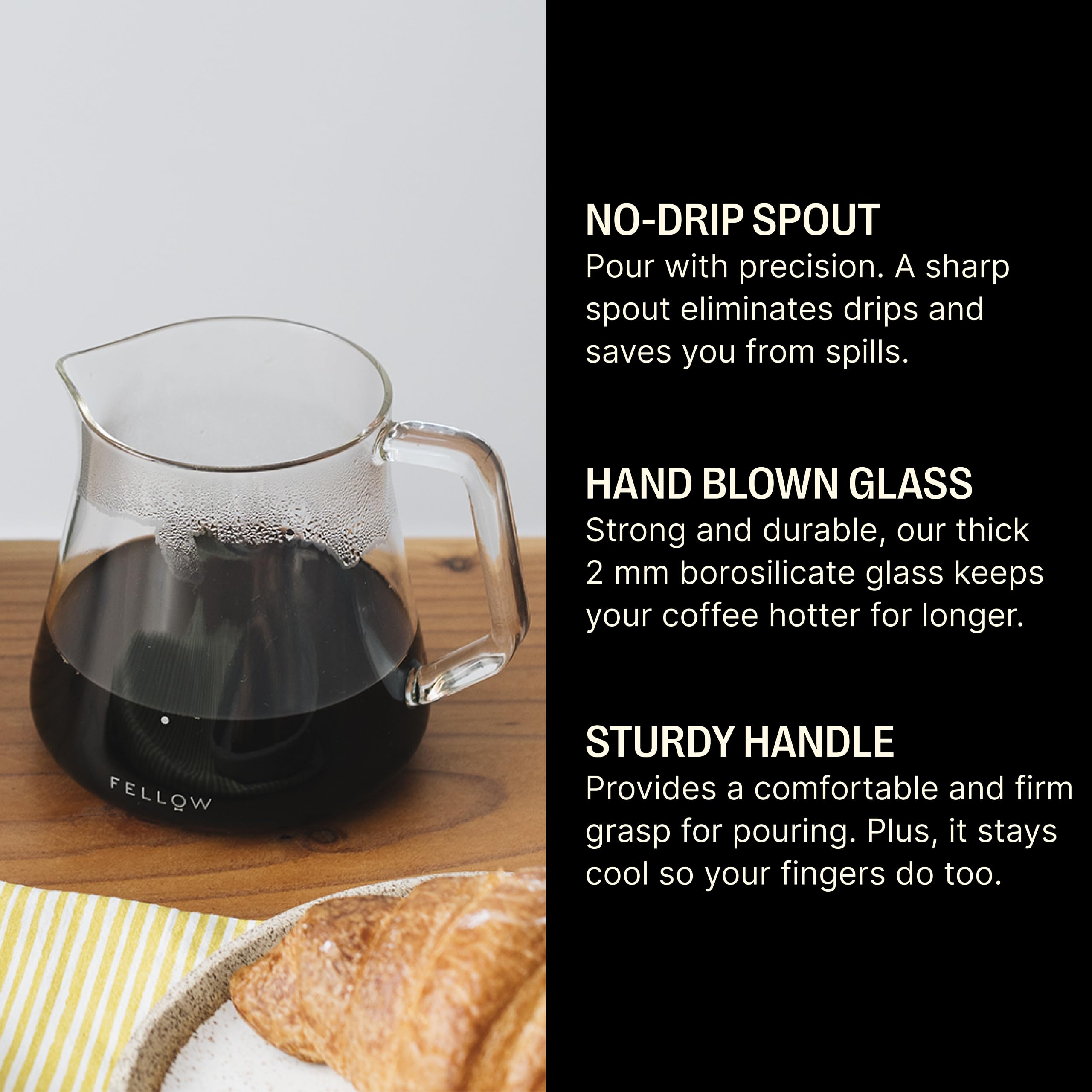 Fellow close-up of spout and handle highlighting steady grip and no-drip pour